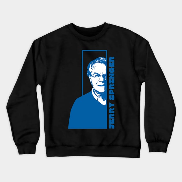 Jerry springer +++ 70s vintage Crewneck Sweatshirt by TelorDadar